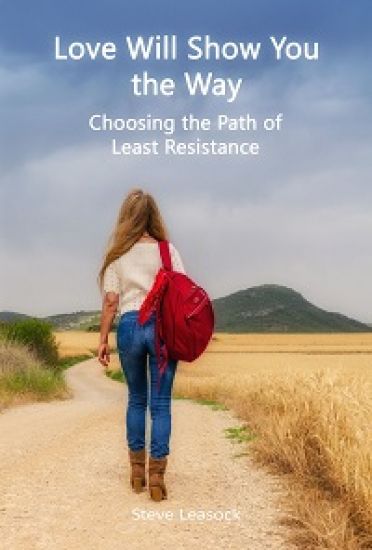 Love Will Show You the Way: Choosing the Path of Least Resistance