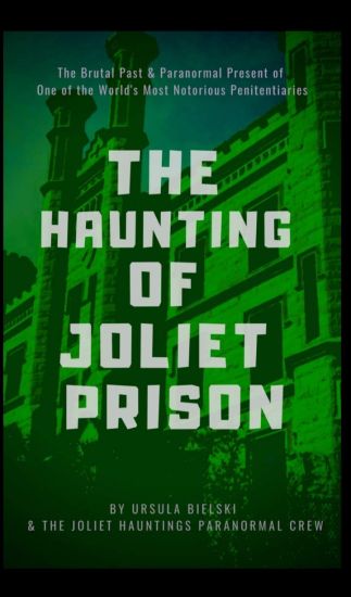 The Haunting of Joliet Prison