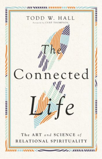 The Connected Life – The Art and Science of Relational Spirituality