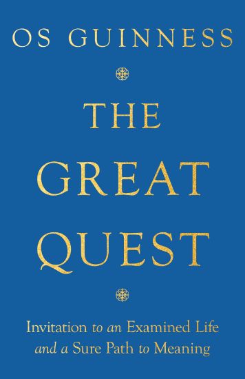 The Great Quest – Invitation to an Examined Life and a Sure Path to Meaning