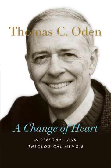 A Change of Heart – A Personal and Theological Memoir