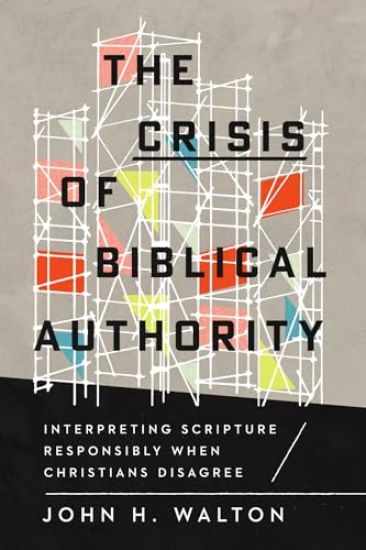 The Crisis of Biblical Authority