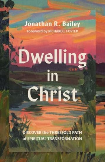 Dwelling in Christ