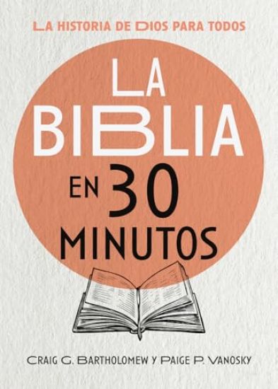 La Biblia en 30 minutos