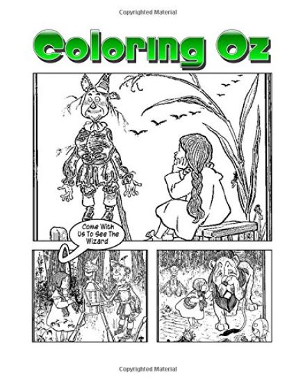 Coloring Oz: An Amazing Coloring Adventure With Dorothy and The Wizard of Oz