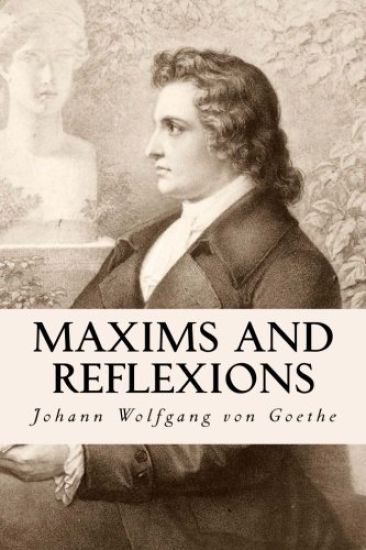 Maxims and Reflexions