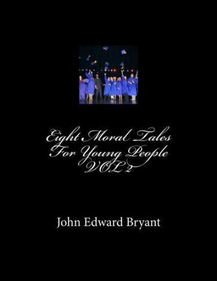 Eight Moral Tales For Young People