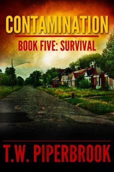 Contamination 5: Survival