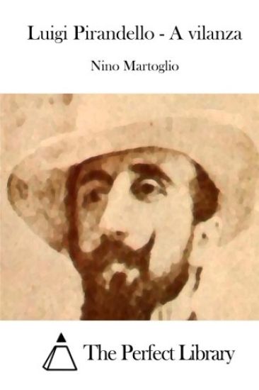 Luigi Pirandello - A vilanza
