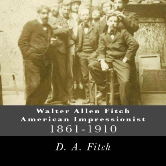 Walter Allen Fitch American Impressionist: Walter Allen Fitch Painter