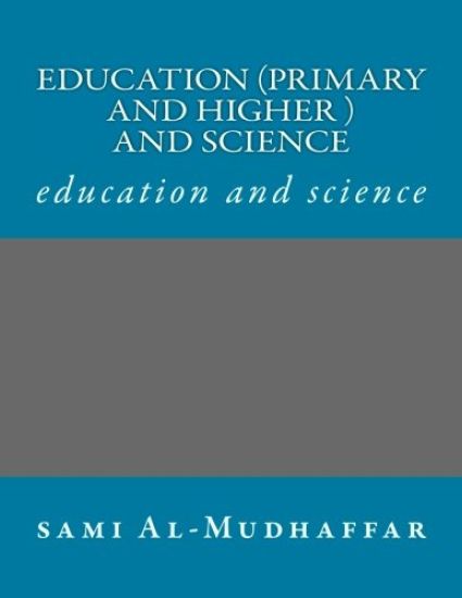 Education (primary and higher ) and science: education and science
