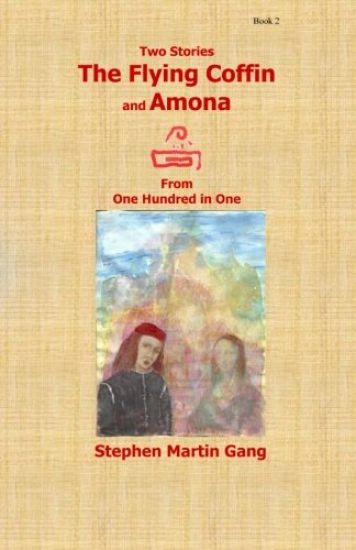 The Flying Coffin and Amona: Two Stories From 100 in 1