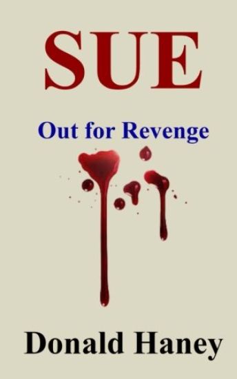 Sue: Out for Revenge