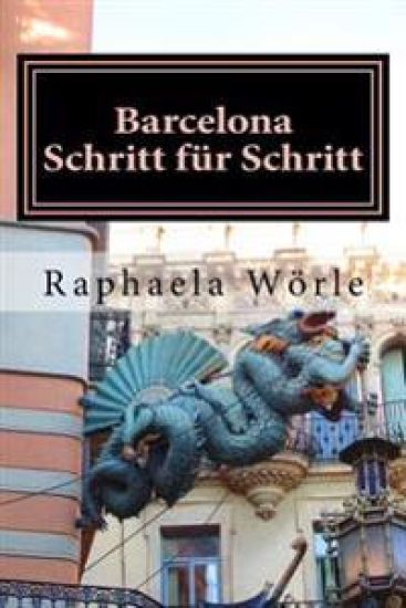 Barcelona Schritt für Schritt