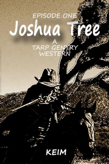 Tarp Gentry: Joshua Tree