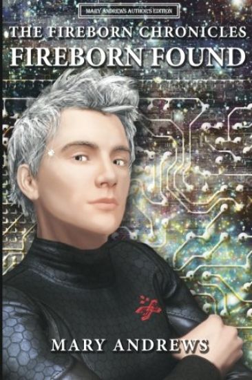The Fireborn Chronicles: Fireborn Found
