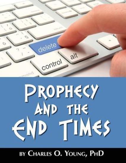 Prophecy and the End Times