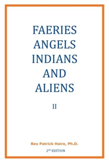Faeries, Angels, Indians and Aliens II