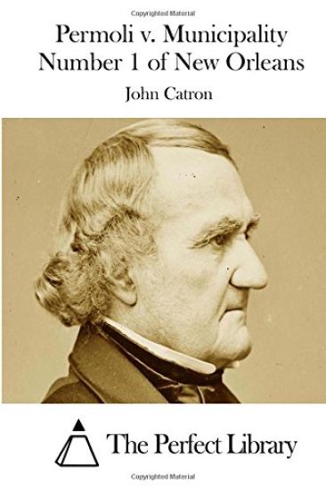 Permoli v. Municipality Number 1 of New Orleans