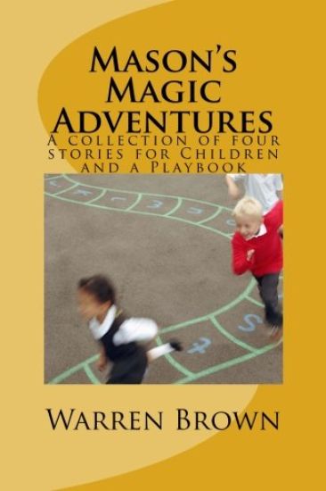 Mason's Magic Adventures
