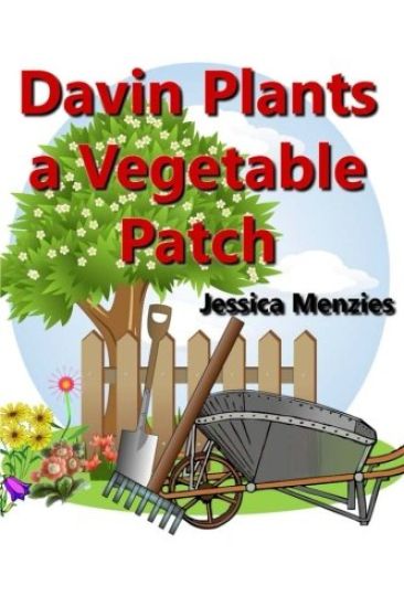 Davin Plants a Vegetable Patch