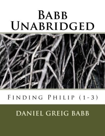 Babb Unabridged: Finding Philip (1-3)