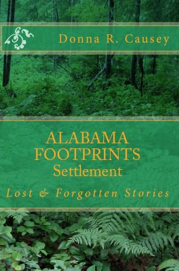 ALABAMA FOOTPRINTS - Settlement: Lost & Forgotten Stories