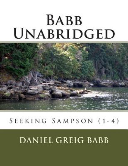 Babb Unabridged: Seeking Sampson (1-4)