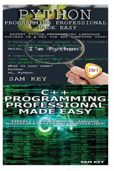 Programming #54: Python Programming Professional Made Easy & C++ Programming Professional Made Easy