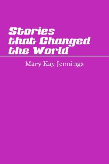 Stories that Changed the World: A Humanities Mini Text