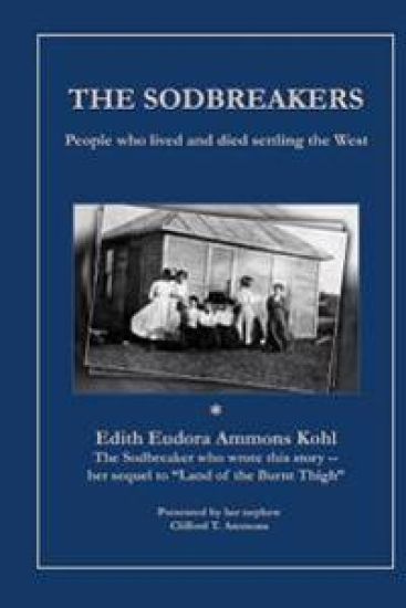 The Sodbreakers: People who lived and died settling the West