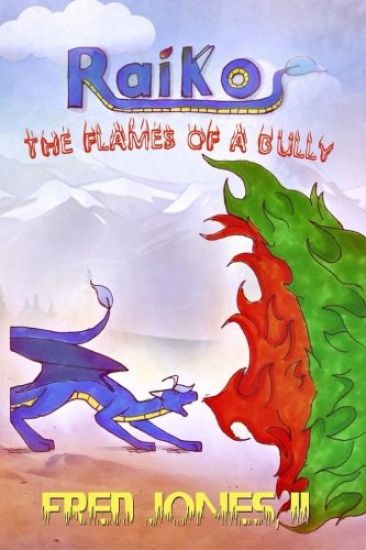 Raiko: The Flames of a Bully