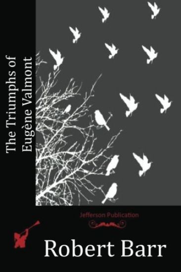 The Triumphs of Eugène Valmont