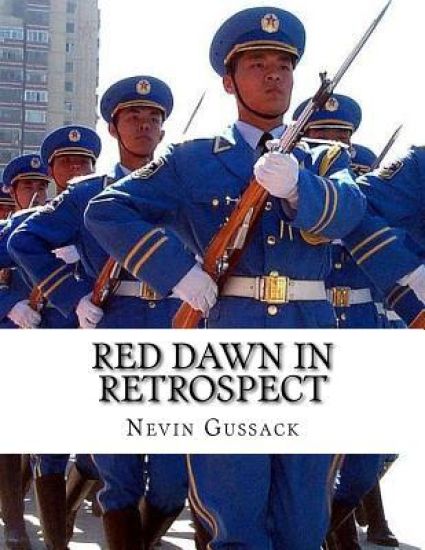 Red Dawn in Retrospect: Soviet-Chinese Intentions for Conquest of the United States