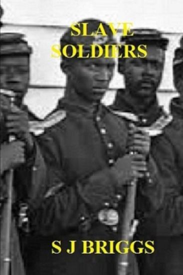 Slave Soldiers