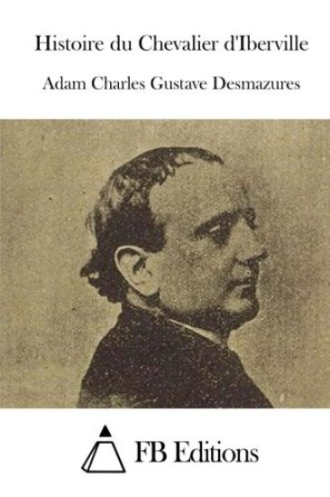 Histoire du Chevalier d'Iberville