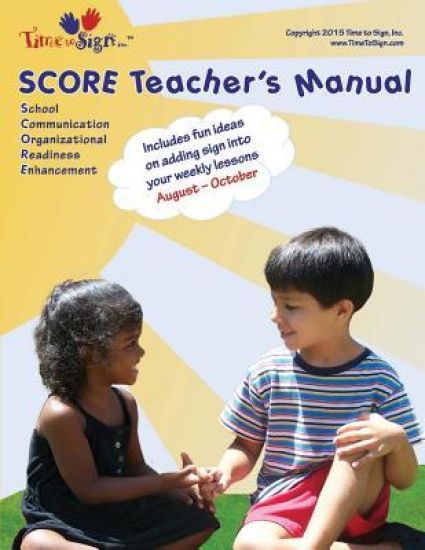 SCORE Teacher's Manual: August - October