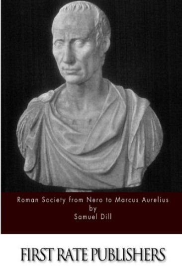 Roman Society from Nero to Marcus Aurelius