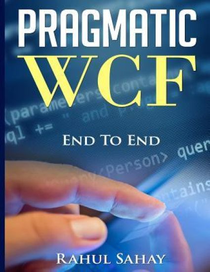Pragmatic WCF