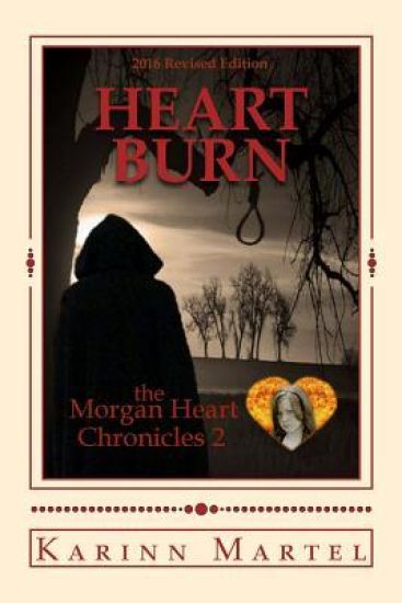 Heart Burn: The Morgan Heart Chronicles 2