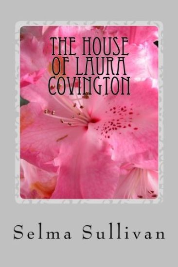 The House of Laura Covington