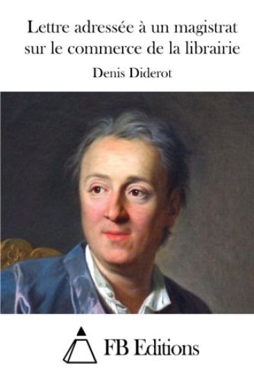 Lettre adressée à un magistrat sur le commerce de la librairie