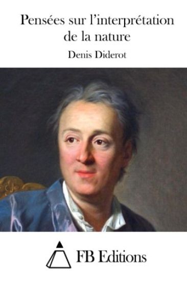 Pensées sur l'interprétation de la nature