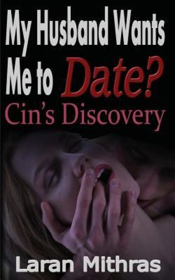 My Husband Wants Me to Date?