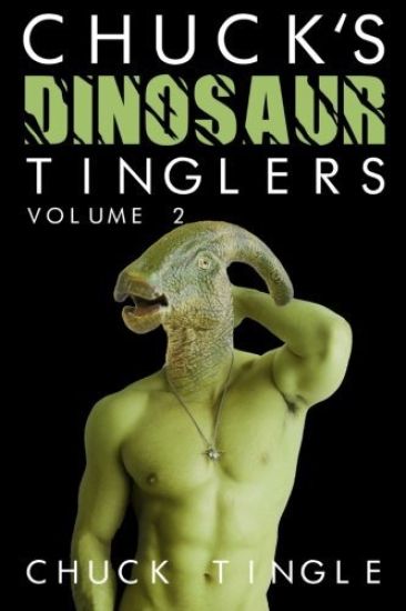 Chuck's Dinosaur Tinglers: Volume 2