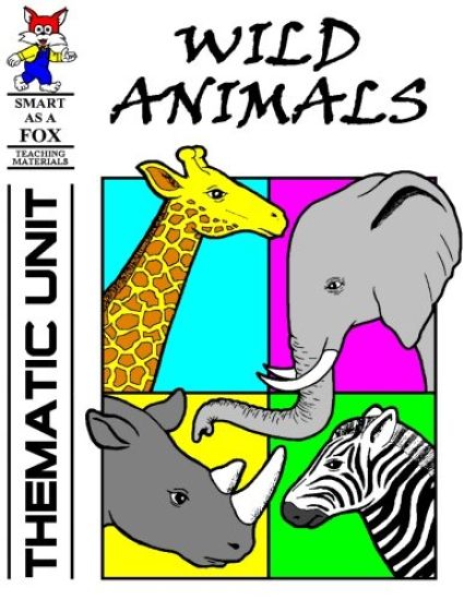 Wild Animals Thematic Unit