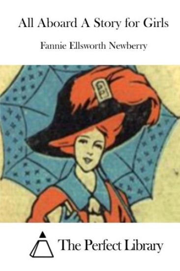 All Aboard A Story for Girls