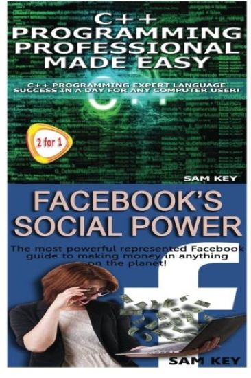 C++ Programming Professional Made Easy & Facebook Social Power