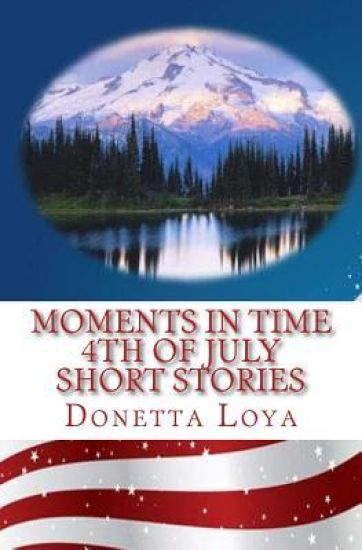 Moments in Time: Fourth of July Short Stories