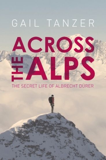 Across the Alps: The Secret Life of Albrecht Dürer